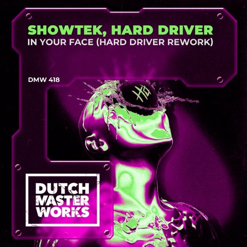 In Your Face (Hard Driver Rework)