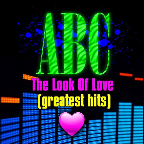 The Look Of Love - Greatest Hits