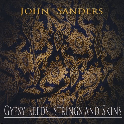 Gypsy Reeds, Strings & Skins