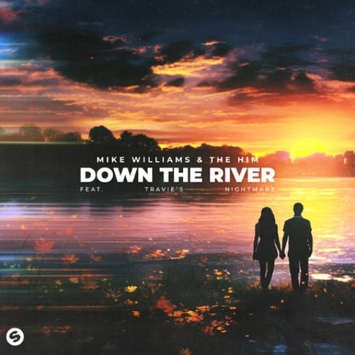 Down The River (feat. Travie's Nightmare)