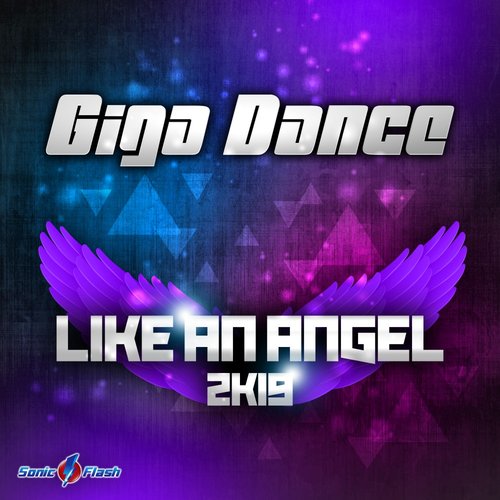 Like An Angel 2k19