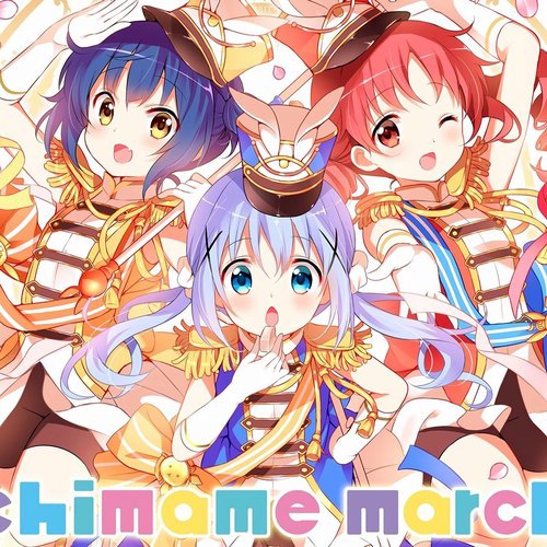 Gochuumon wa Usagi Desu ka?? Character Song Album - chimame march —  Chimame-tai