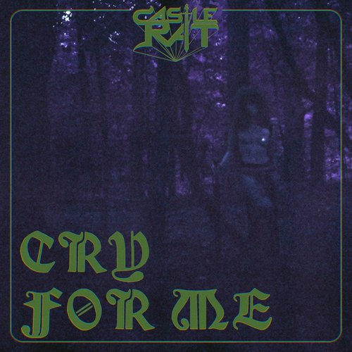 Cry For Me