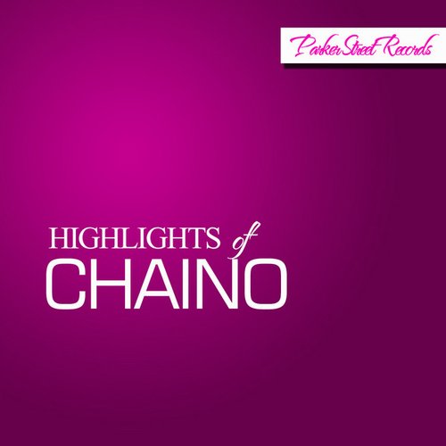 Highlights Of Chaino