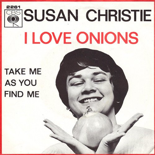 I Love Onions / Take Me As You Find Me