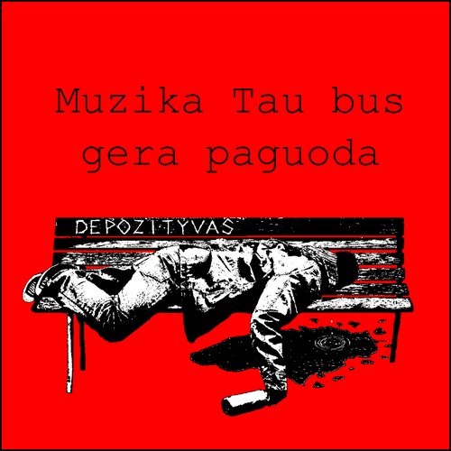 Muzika Tau bus gera paguoda