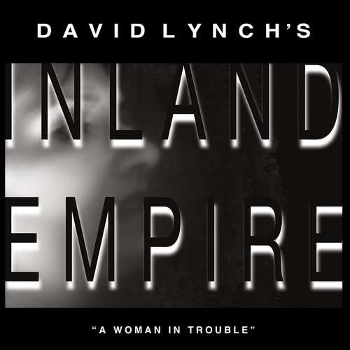 INLAND EMPIRE (Original Motion Picture Score)