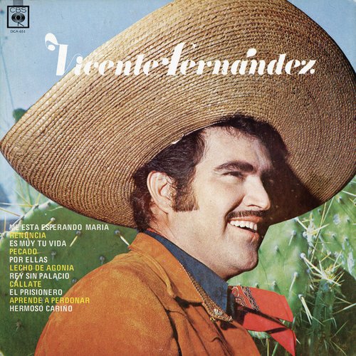 Vicente Fernández — Vicente Fernández | Last.fm