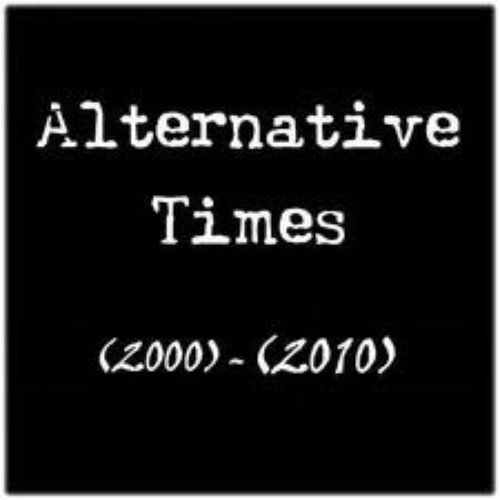 Alternative Times, Volume 1
