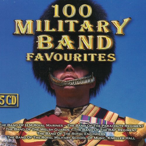100 Military Band Favourites