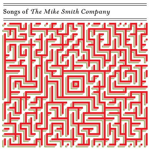 Songs Of The Mike Smith Company