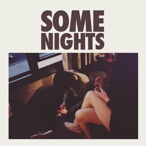 Some Nights [Explicit]