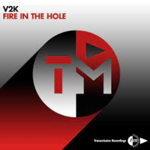 Fire In The Hole