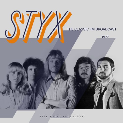 Styx Classic FM Broadcast, The Auditorium Theatre, Chicago, 1977