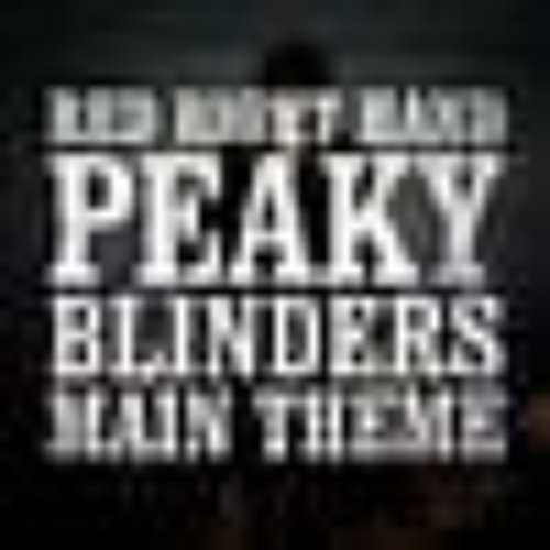 Red Right Hand - The Peaky Blinders Theme Album