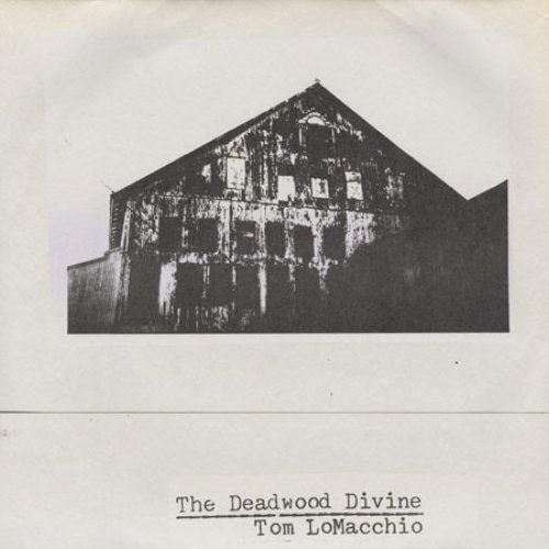 The Deadwood Divine Tom LoMacchio