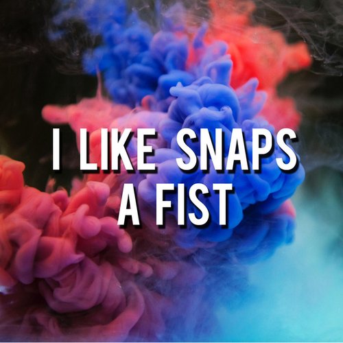 A Fist