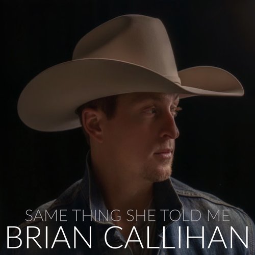 Same Thing She Told Me - Single