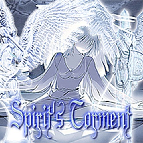 SPIRIT'S TORMENT ☢ 精神的煎熬