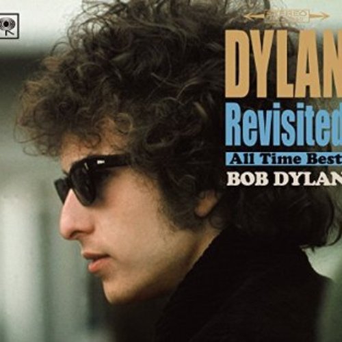 Dylan Revisited - All Time Best