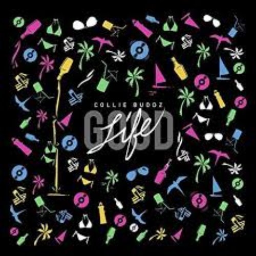 Good Life [Explicit]