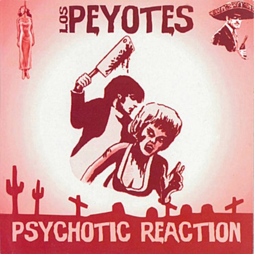 Psychotic Reaction