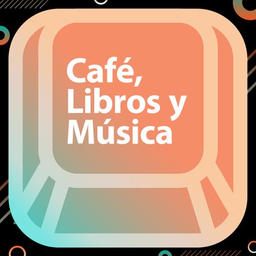 Café, libros y música