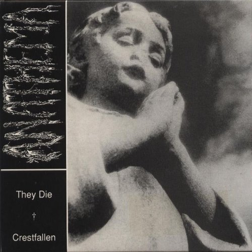 They Die / Crestfallen