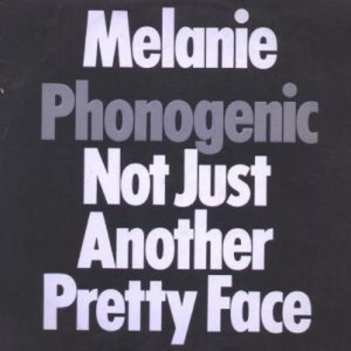 Phonogenic Not Just Another Pretty Face (Digitally Remastered)