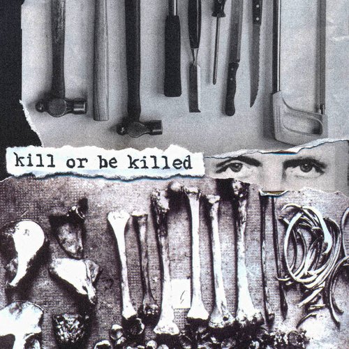 Kill or be Killed - Single