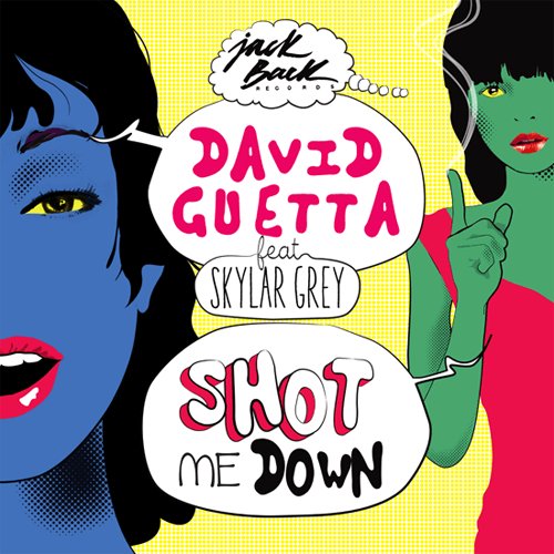 Shot Me Down (feat. Skylar Grey) - Single