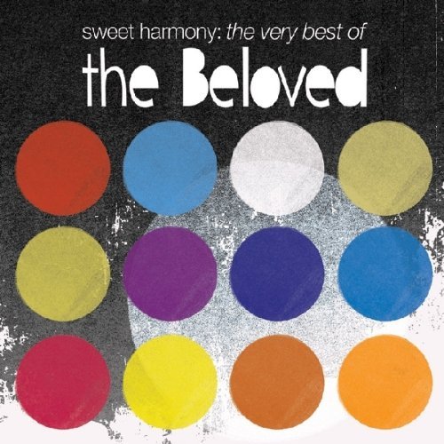 Sweet Harmony: The Very Best Of The Beloved