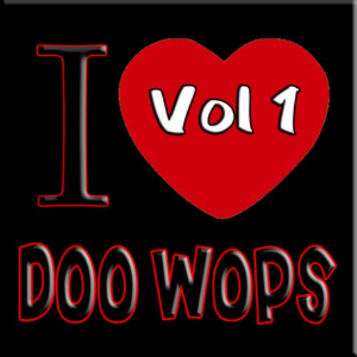 I Love Doo Wops Vol 1