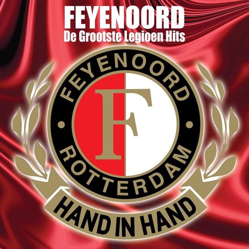 Feyenoord Hits (De Grootste Legioen Hits)