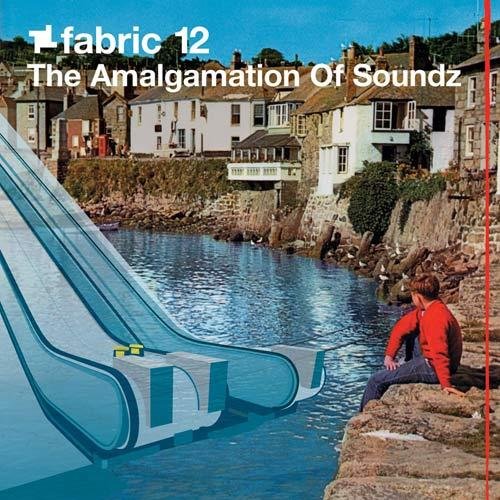 Fabric 12: The Amalgamation of Soundz
