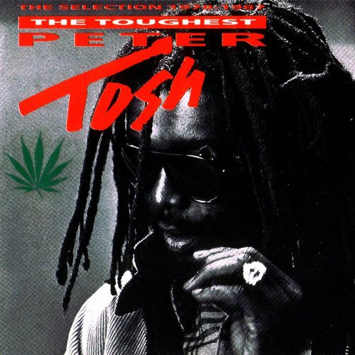 The Toughest (The Selection 1978-1987)