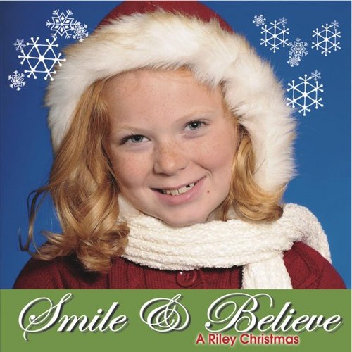 Smile and Believe: A Riley Christmas