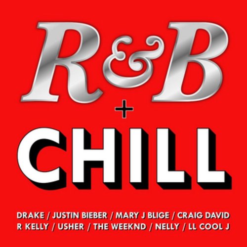 R&B + Chill