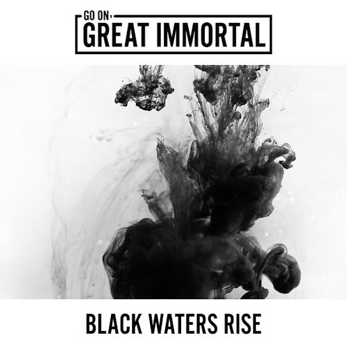 Black Waters Rise