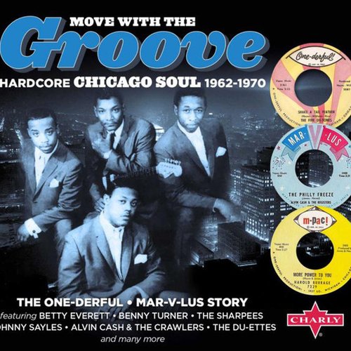 Move With the Groove - Hardcore Chicago Soul 1962-1970