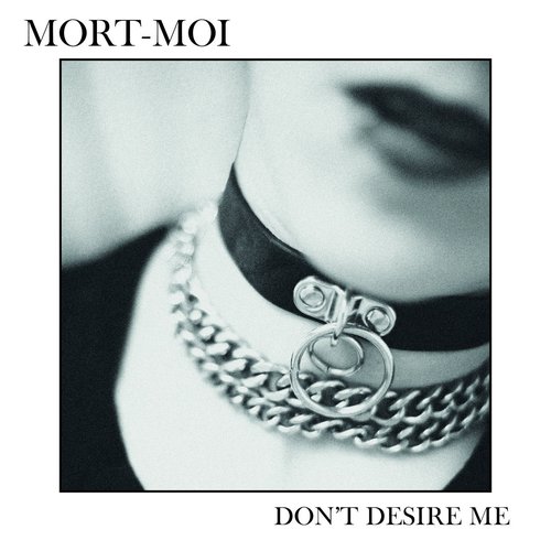Don't desire me