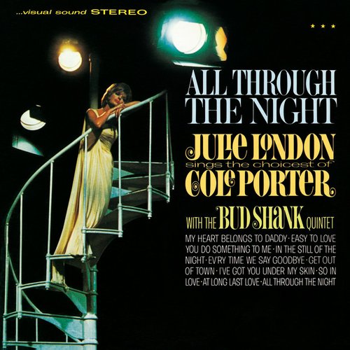All Through The Night: Julie London Sings The Choicest Of Cole Porter (Bonus Tracks)