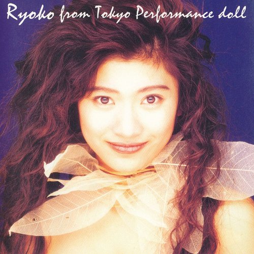 RYOKO from Tokyo Performance Doll