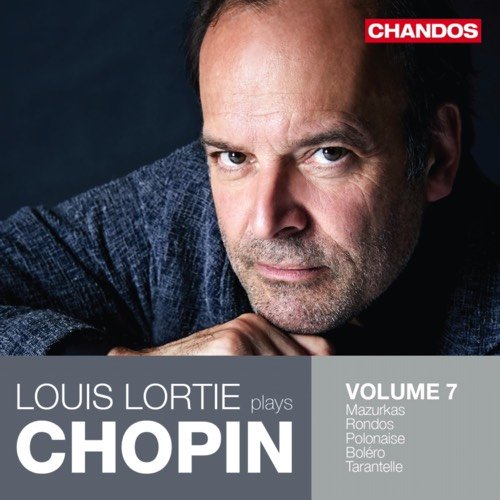 Louis Lortie Plays Chopin, Vol. 7