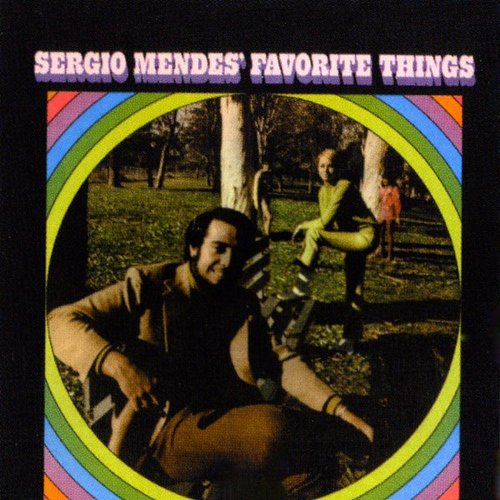 Sergio Mendes’ Favorite Things
