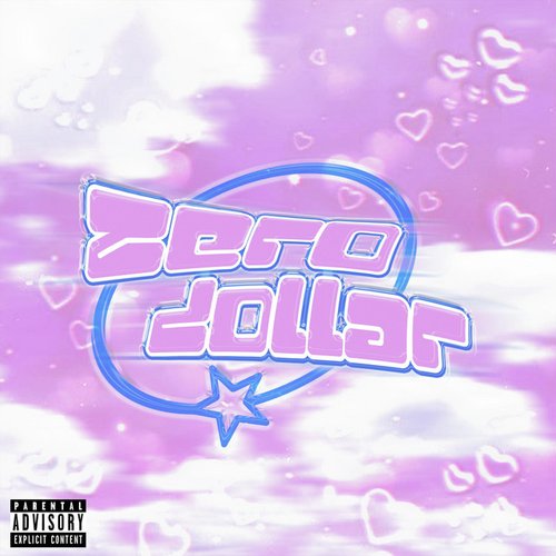 Zero Dollar - Single