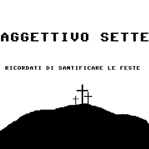 Ricordati Di Santificare Le Feste