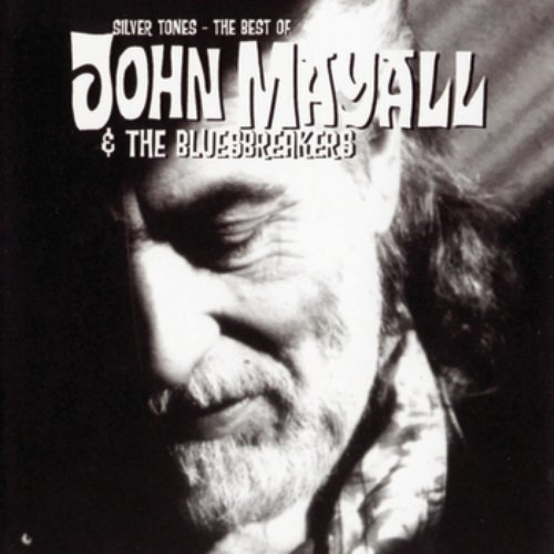 John Mayall & The Bluesbreakers – Silver Tones - The Best Of 1998