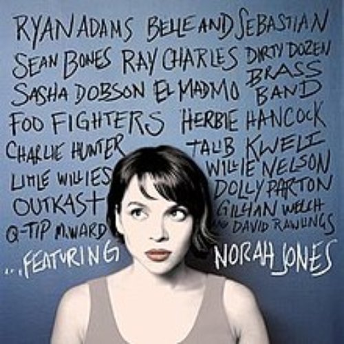 …Featuring Norah Jones