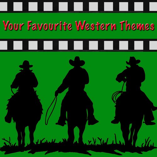 Your Favourite Western Themes